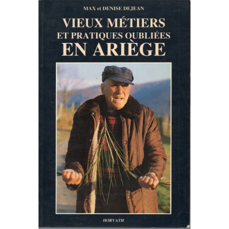 Vieux metiers et pratiques oubliees en Ariège 103197