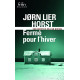 Fermé pour l'hiver: Une enquête de William Wisting