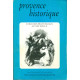 Provence Historique . Ecrivains provençaux au XIXe siècle. Tome...