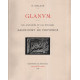 GLANUM . Les Antiques et les fouilles de Saint-Rémy-de-Provence