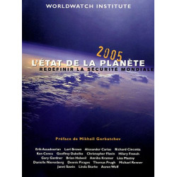 L'état de la planète : Redéfinir la sécurité mondiale Rapport de...