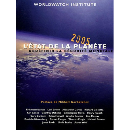 L'état de la planète : Redéfinir la sécurité mondiale Rapport de...