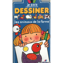 Je sais dessiner les Animaux de la ferme
