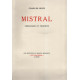 Mistral Précurseur et Prophète