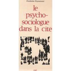 Le psychosociologue dans la cité