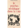 Le psychosociologue dans la cité