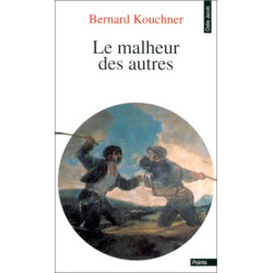 Le malheur des autres