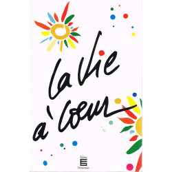 La vie à coeur