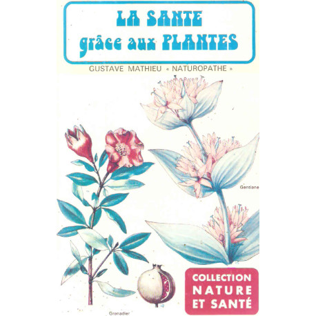 La santé grâce aux plantes
