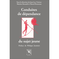 Conduites de dépendance du sujet jeune