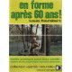 En forme après 60 ans : Guide pour bien viellir