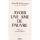 Avoir une âme de pauvre