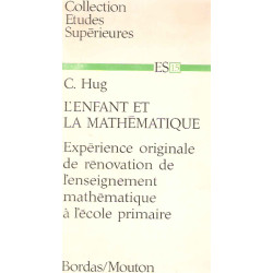 L'Enfant et la Mathématique.Expérience originale de rénovation de...
