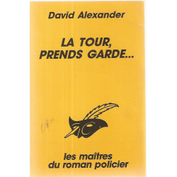 La Tour prends garde--