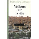 Veilleurs sur la ville : Jérusalem livre de vie