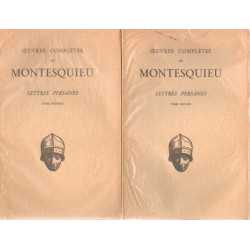 Oeuvres complètes. Lettres Persanes tome 1 et tome 2