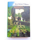 L'or des collines