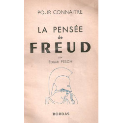 Pour connaitre la Pensée de Freud