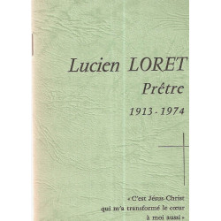 Lucien Loret Prêtre 1913-1974