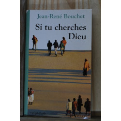 Si tu cherches Dieu