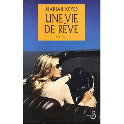 Une vie de rêve