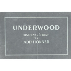 Underwood. Machine à Ecrire et à Additionner