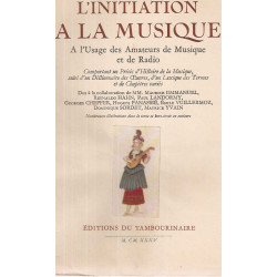 L'Initiation a la musique à l'usage des Amateurs de Musique et de...