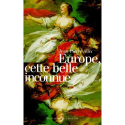 EUROPE CETTE BELLE INCONNUE