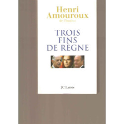 Trois fins de règne