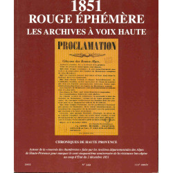 Chroniques de Haute Provence . 1851.Rouge Ephémère les archives à...