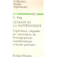 L'Enfant et la Mathématique.Expérience originale de rénovation de...