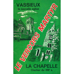 Vassieux la nouvelle église. Le Vercors martyr.La Chapelle Clocher...