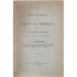 Etude historique sur le droit de marque ou de représailles à...