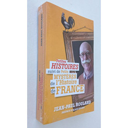Petites histoires suivi de petits mystères de l'histoire de France