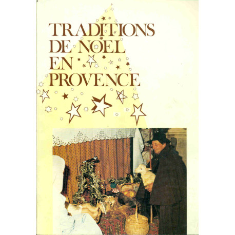 Traditions de Noël en Provence