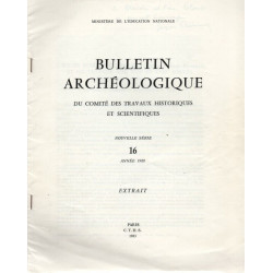 Bulletin archéologique des Travaux historiques et scientifiques ....