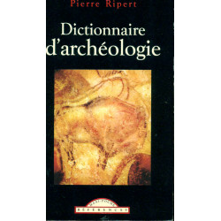 Dictionnaire d'archéologie