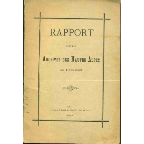 Rapport sur les Archives des Hautes-Alpes en 1892-1893