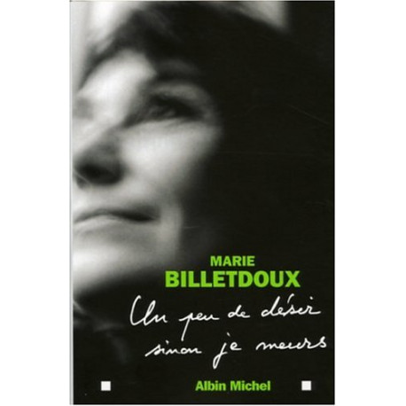 Un peu de désir sinon je meurs