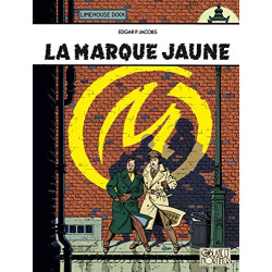 Blake et Mortimer tome 6 : La marque jaune