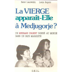 La Vierge apparait-Elle à Medjugorje