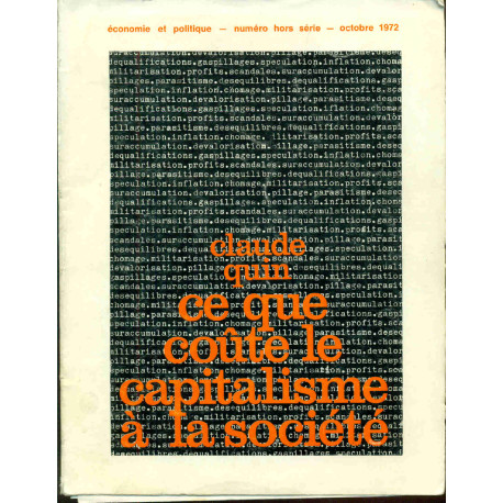 Cahiers du communisme.Hors série . Claude Quin. Ce que coûte le...