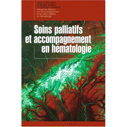 Soins palliatifs et accompagnement en hématologie