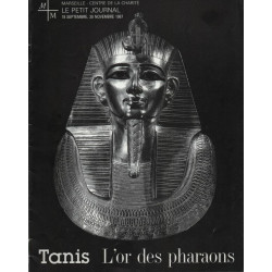 Tanis . l'Or des Pharaons .19 SEPTEMBRE 30 NOVEMBRE 1987