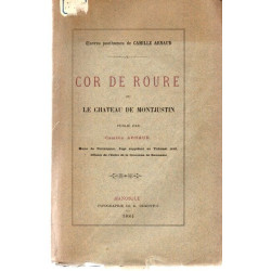 COR DE ROURE ou Le Chateau de Montjustin