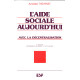 L'aide sociale aujourd'hui : avec la décentralisation