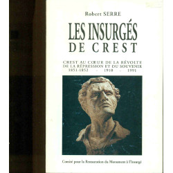 Les Insurgés de Crest.Crest au coeur de la révolte de la...