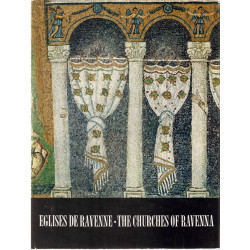 Eglises de Ravenne.The Churches of Ravenna