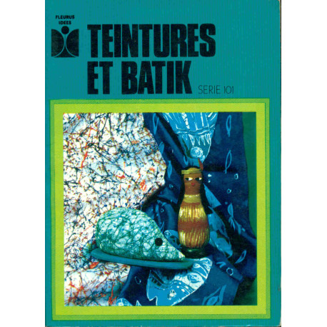 Teintures et Batik
