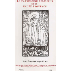 Le Patrimoine religieux de la Haute Provence.Notre Dame des Anges...